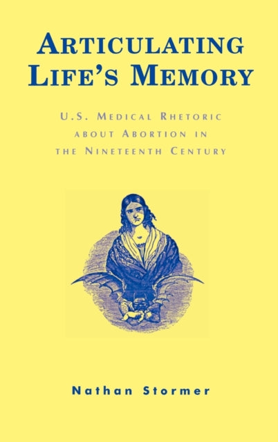 Book cover of: Articulating Life's Memory. By: Nathan Stormer