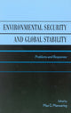 Book cover of: Environmental Security and Global Stability. By: Vice Admiral Paul G. Gaffney II