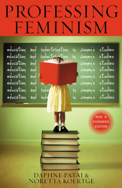 Book cover of: Professing Feminism. By: Daphne Patai