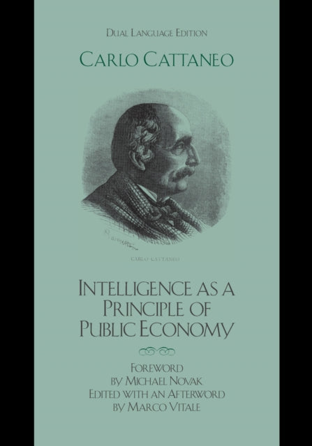 Book cover of: Intelligence as a Principle of Public Economy. By: Carlo Cattaneo