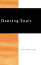 Book cover of: Dancing Souls. By: Ermanno Bencivenga