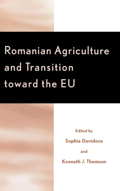 Romanian Agriculture and Transition Toward the EU