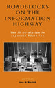 Book cover of: Roadblocks on the Information Highway. By: Jane M. Bachnik