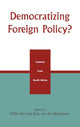 Book cover of: Democratizing Foreign Policy?. By: Philip Nel