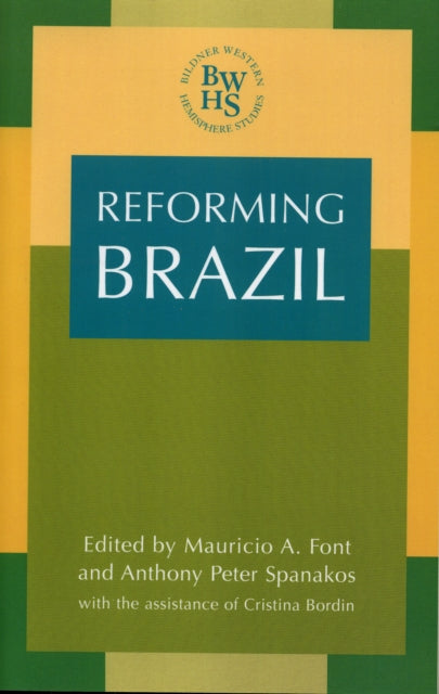 Book cover of: Reforming Brazil. By: Cristina Bordin