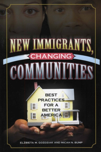New Immigrants, Changing Communities