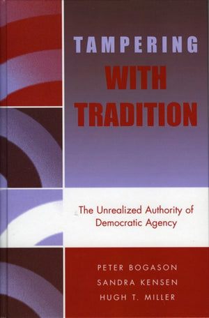 Tampering with Tradition