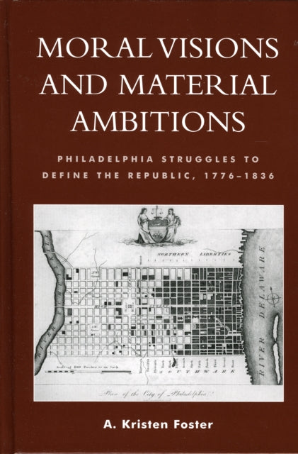 Book cover of: Moral Visions and Material Ambitions