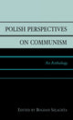 Book cover of: Polish Perspectives on Communism. By: Bogdan Szlachta