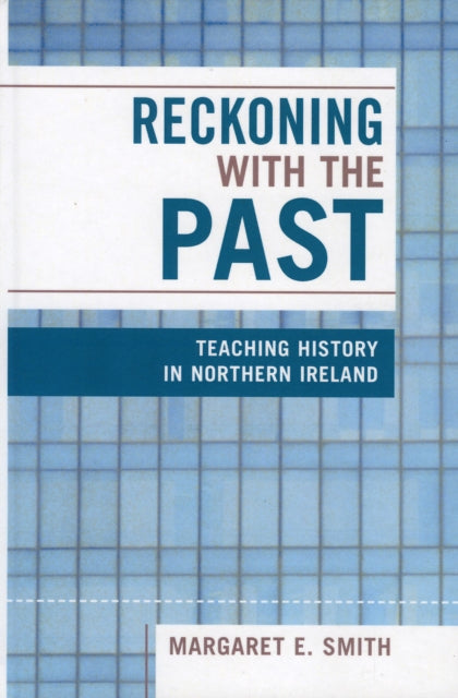Book cover of: Reckoning with the Past. By: Margaret Eastman Smith