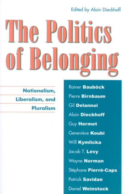 Book cover of: Politics of Belonging. By: Alain Dieckhoff