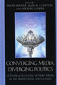 Book cover of: Converging Media, Diverging Politics. By: James R. Compton