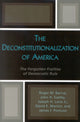 Book cover of: Deconstitutionalization of America. By: Roger M. Barrus