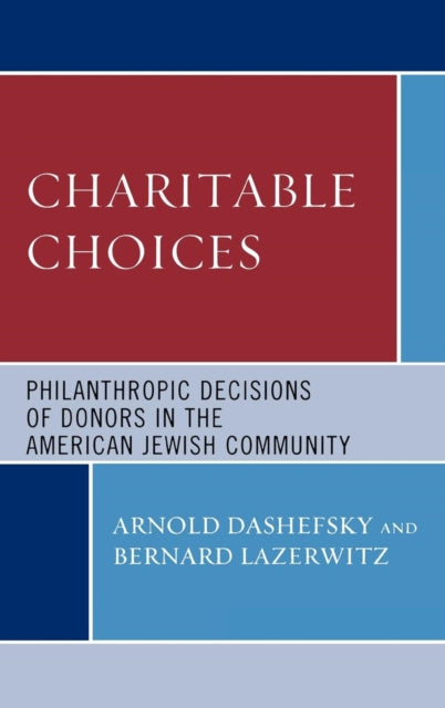 Book cover of: Charitable Choices. By: Arnold Dashefsky