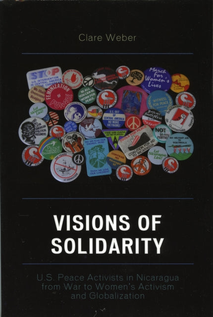 Book cover of: Visions of Solidarity. By: Clare M. Weber