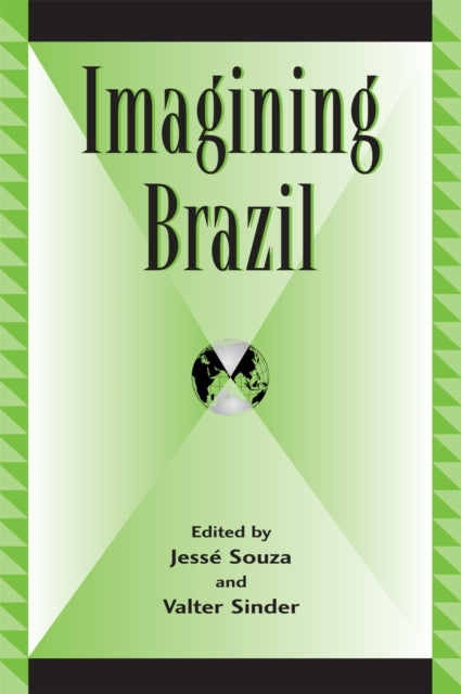 Book cover of: Imagining Brazil. By: Jessé Souza