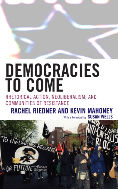 Book cover of: Democracies to Come. By: Rachel Riedner