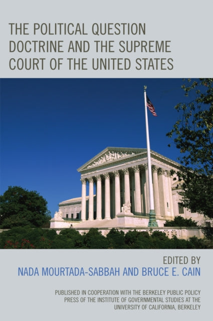 Book cover of: Political Question Doctrine and the Supreme Court of the United States. By: Bruce E. Cain