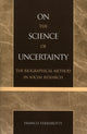 Book cover of: On the Science of Uncertainty. By: Franco Ferrarotti