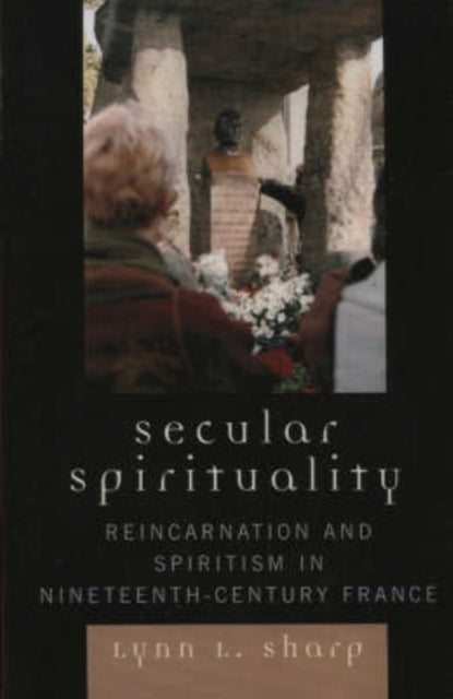 Book cover of: Secular Spirituality. By: Lynn L. Sharp