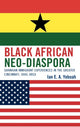 Book cover of: Black African Neo-Diaspora. By: Ian E. A. Yeboah