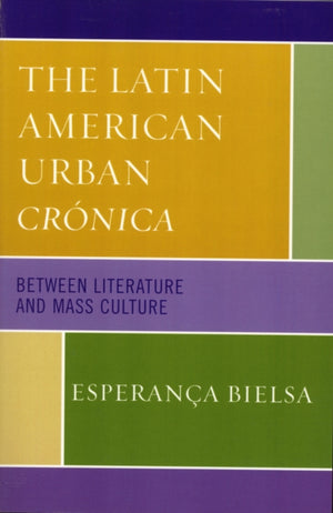 The Latin American Urban Cronica