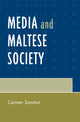 Book cover of: Media and Maltese Society. By: Carmen Sammut