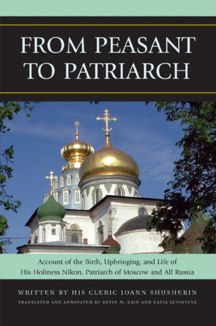 Book cover of: From Peasant to Patriarch. By: Shusherin Ioann