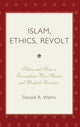 Book cover of: Islam, Ethics, Revolt. By: Donald R. Wehrs