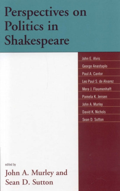 Book cover of: Perspectives on Politics in Shakespeare. By: Murley John A.