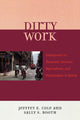 Book cover of: Dirty Work. By: Jeffrey Cole