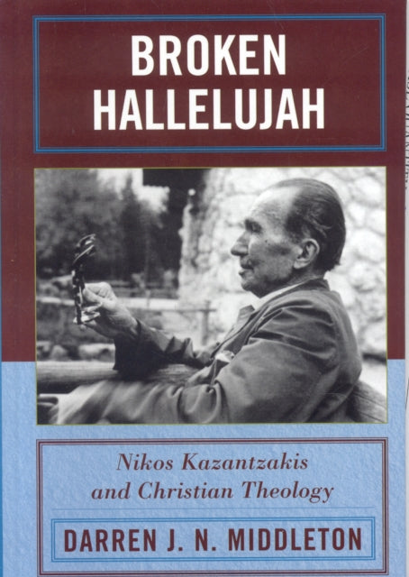Book cover of: Broken Hallelujah. By: Darren J. N. Middleton, Darren Middleton