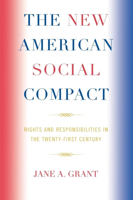 Book cover of: New American Social Compact. By: Jane Grant