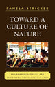 Book cover of: Toward a Culture of Nature. By: Pamela Stricker