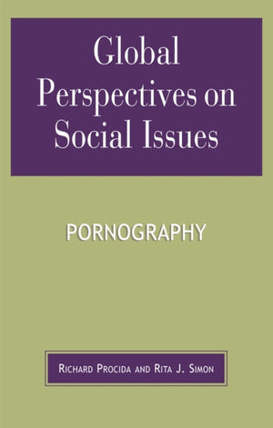 Global Perspectives on Social Issues: Pornography