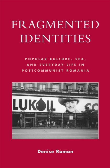 Book cover of: Fragmented Identities. By: Denise Roman