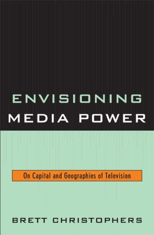 Envisioning Media Power