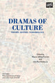Book cover of: Dramas of Culture
