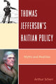 Book cover of: Thomas Jefferson's Haitian Policy. By: Arthur Scherr