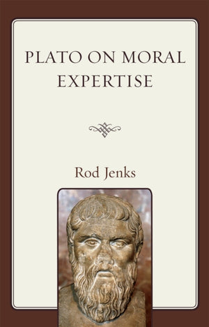 Plato on Moral Expertise