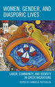 Book cover of: Women, Gender, and Diasporic Lives