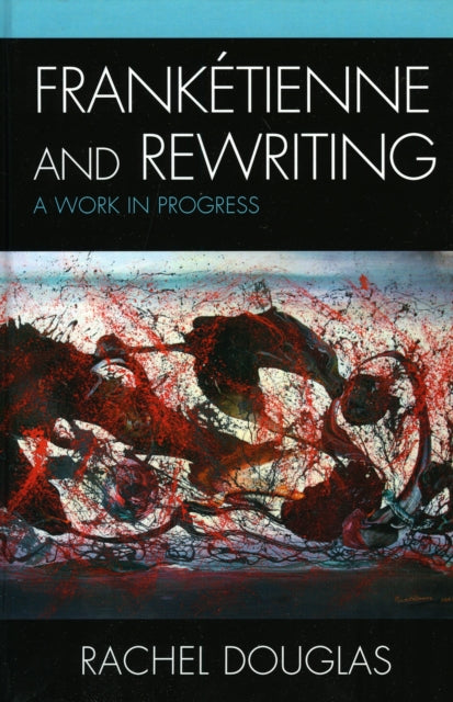 Franketienne and Rewriting
