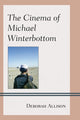 Book cover of: Cinema of Michael Winterbottom. By: Deborah Allison