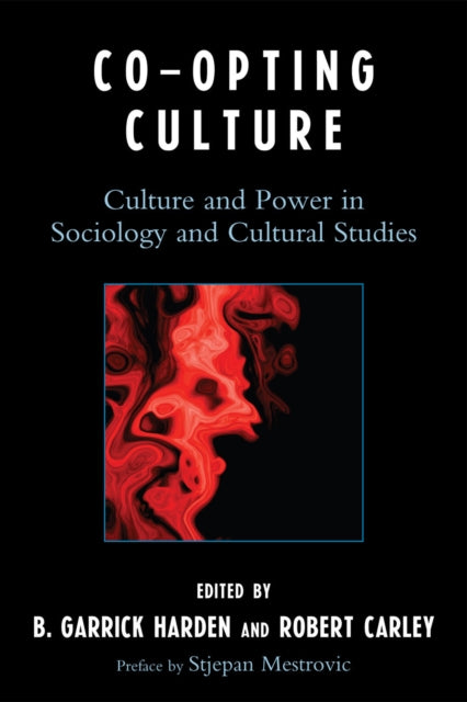 Book cover of: Co-opting Culture. By: Stjepan Mestrovic