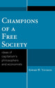Book cover of: Champions of a Free Society. By: Edward Wayne Younkins