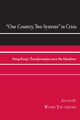 Book cover of: One Country, Two Systems in Crisis. By: Wong Yiu-Chung