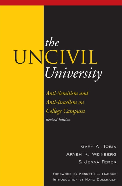Book cover of: UnCivil University. By: Gary A. Tobin