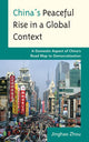 Book cover of: China's Peaceful Rise in a Global Context. By: Jinghao Zhou