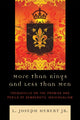 Book cover of: More Than Kings and Less Than Men. By:  L. Joseph Herbert,  L. Joseph Hebert, L. Joseph Hebert