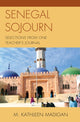 Book cover of: Senegal Sojourn. By: M. Kathleen Madigan